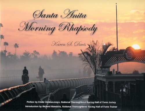 Santa Anita Morning Rhapsody