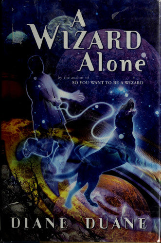 A Wizard Alone: The Sixth Book in the Young Wizards Series