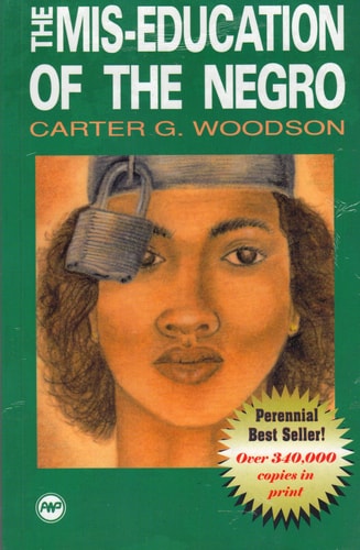 The Mis-Education of the Negro