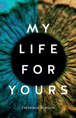 My Life for Yours