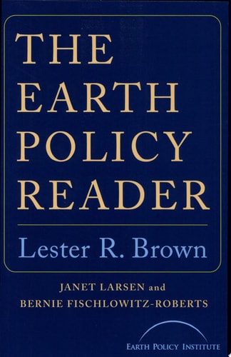 The Earth Policy Reader