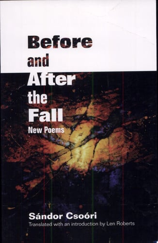 Before and After the Fall: New Poems (Lannan Translations Selections)