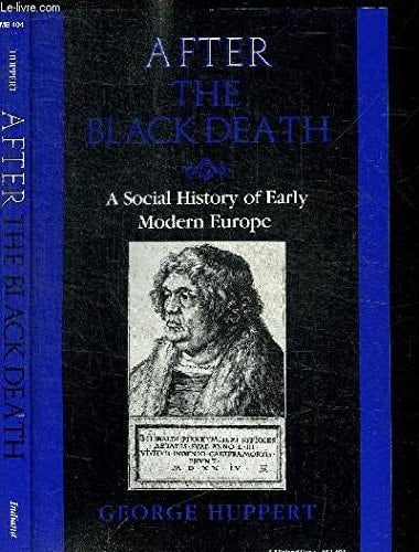 After the Black Death: A Social History of Early Modern Europe (Interdisciplinary Studies in History)