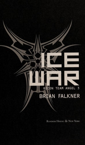Ice War (Recon Team Angel #3)