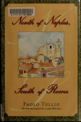 North of Naples, South of Rome