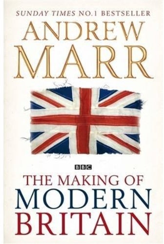 The Making of Modern Britain