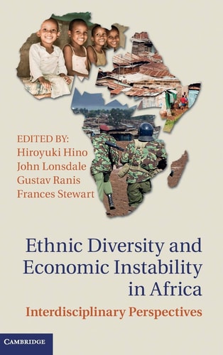 Ethnic Diversity and Economic Instability in Africa: Interdisciplinary Perspectives