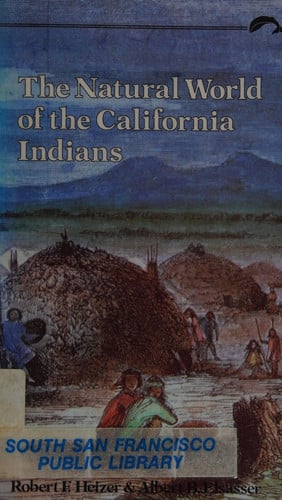 The Natural World of the California Indians