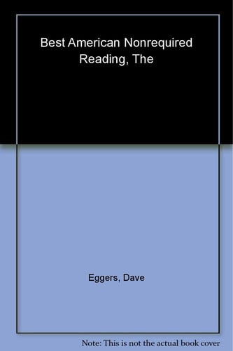 The Best American Nonrequired Reading 2004 (The Best American Series)