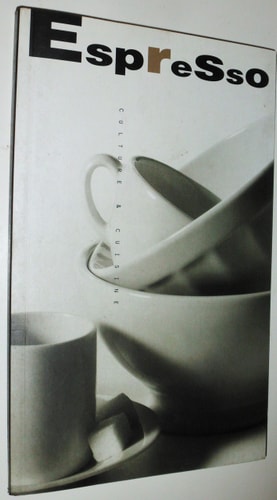 Espresso: Culture and Cuisine