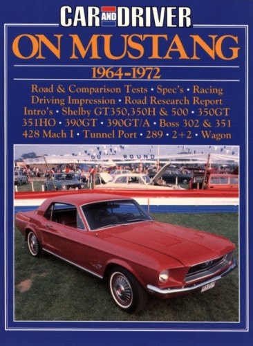 Car And Driver on Mustang 1964-1972