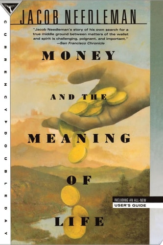 Money and the Meaning of Life