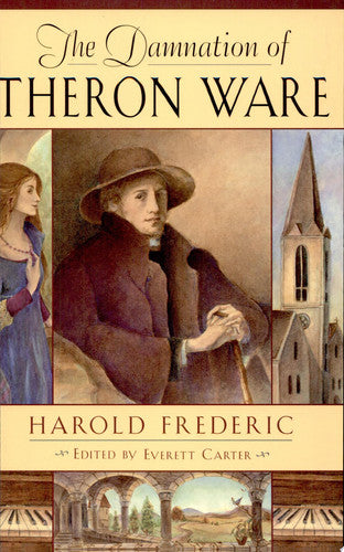 The Damnation of Theron Ware (The John Harvard Library)