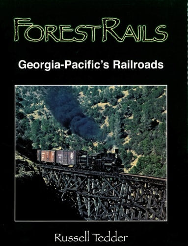 ForestRails: Georgia-Pacific's Railroads