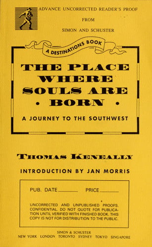 The Place Where Souls Are Born: A Journey into the American Southwest (Destinations)
