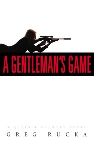 A Gentleman's Game: A Queen & Country Novel