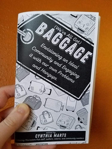 (we've All Got) Baggage: Envisioning an Ideal Community and Engaging It with Our Own Problems and Hangups. (Scene History)