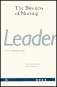 The Business of Nursing (J-B AHA Press)