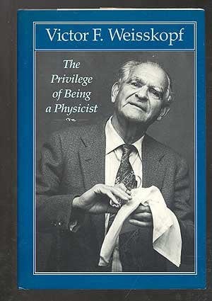 Privilege of Being a Physicist