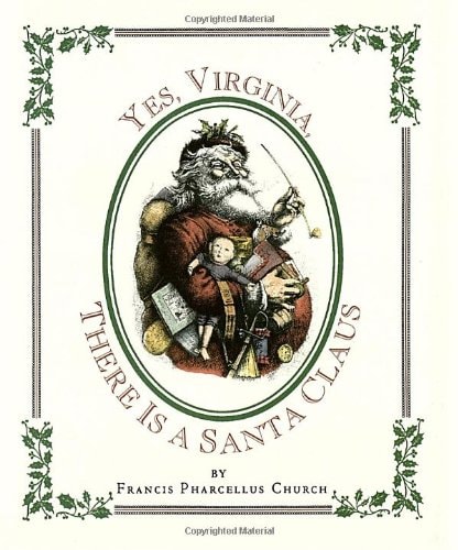 Yes Virginia, There Is a Santa Claus
