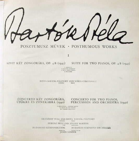 Béla Bartók - Ditta Pásztory-Bartók, Comensoli Mária, Tusa Erzsébet, Petz Ferenc, Marton József, Budapest Symphony Orchestra Conducted By Janos Sandor : Suite For Two Pianos, Op. 4 B / Concerto For Two Pianos, Percussion And Orchestra (LP)