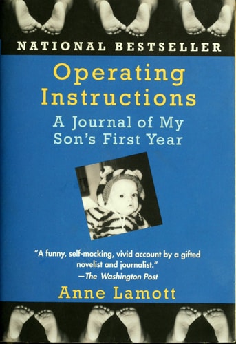 Operating Instructions: A Journal of My Son's First Year (Ballantine Reader's Circle)