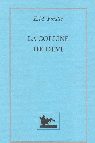 La colline de devi (French Edition)
