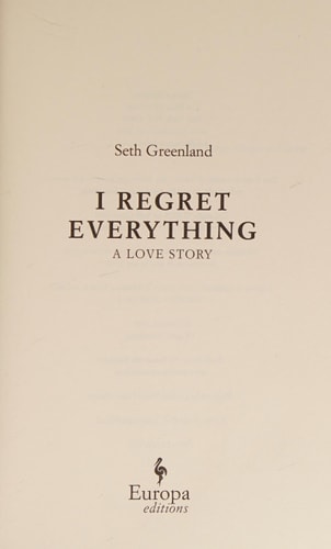 I Regret Everything: A Love Story