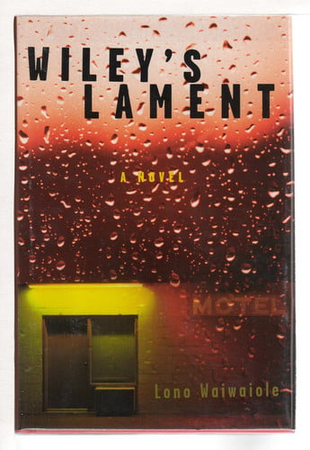 Wiley's Lament: A Novel
