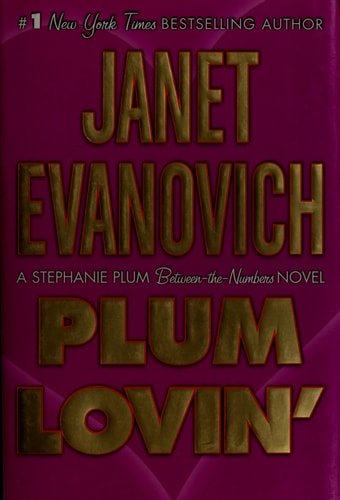 Plum Lovin' (Stephanie Plum Novels)