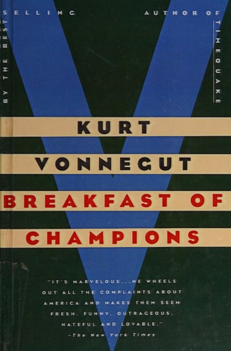 Breakfast of Champions: A Novel