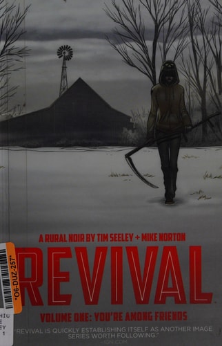 Revival, Vol. 1: You're Among Friends