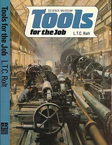 Tools for the job: A history of machine tools to 1950