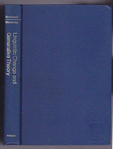 Linguistic Change and Generative Theory; essays from the UCLA Conference on Historical Linguistics in the Perspective of Transformational Theory, Februar 1969