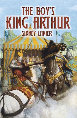 The Boy's King Arthur (Dover Children's Classics)