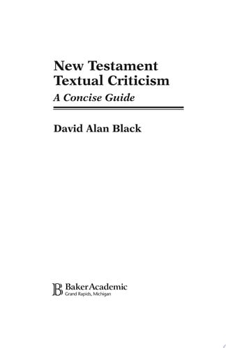 New Testament Textual Criticism: A Concise Guide