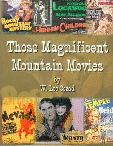 Those Magnificent Mountain Movies