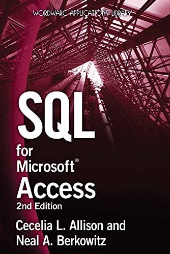 SQL for Microsoft Access (Wordware Applications Library)