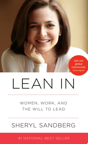 Lean In: Women, Work, and the Will to Lead