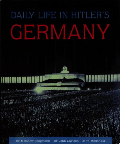 Daily Life in Hitler's Germany