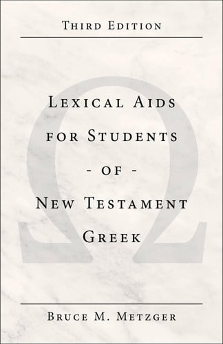 Lexical Aids for Students of New Testament Greek