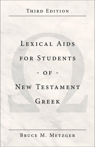 Lexical Aids for Students of New Testament Greek