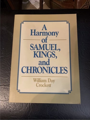 A Harmony of Samuel, Kings, and Chronicles