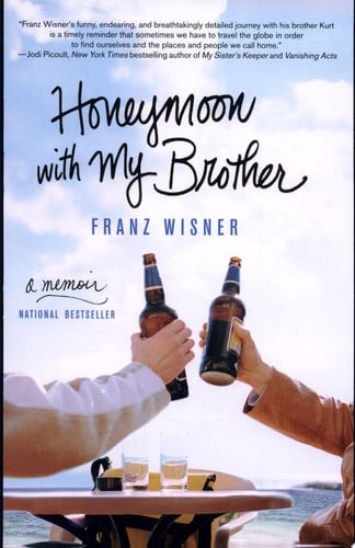 Honeymoon with My Brother: A Memoir