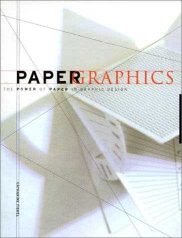 Paper Graphics: The Power of Paper in Graphic Design