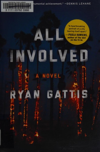 All Involved: A Novel