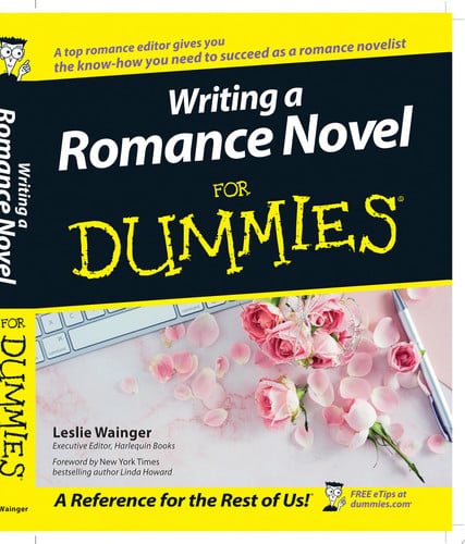 Writing a Romance Novel For Dummies
