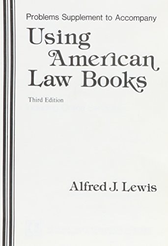 Using American Law Books/Problems Supplement