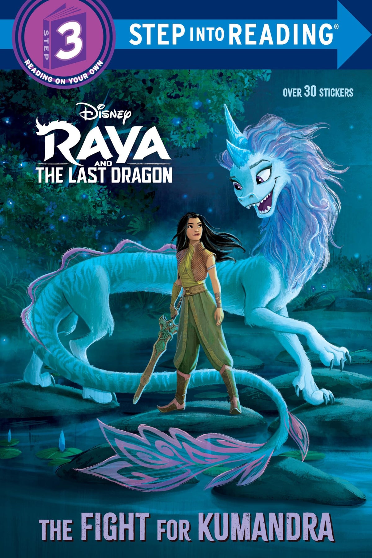 The Fight for Kumandra (Disney Raya and the Last Dragon) (Step into Reading, Step 3)