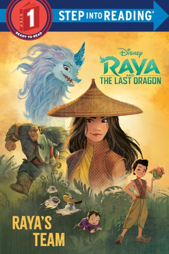 Raya's Team (Disney Raya and the Last Dragon) (Step into Reading)